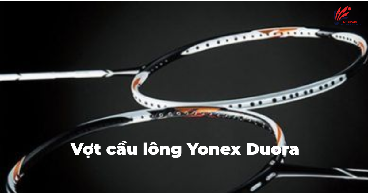 Vợt cầu lông Yonex Duora